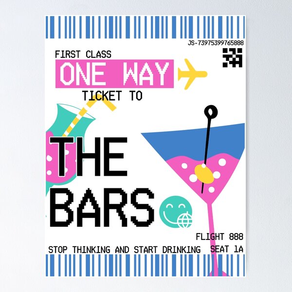 ONE WAY TO THE BARS Poster