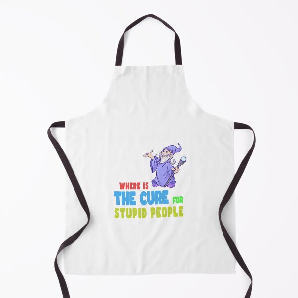 Item preview, A Cure for Stupid People Morons designed and sold by PodiShawna.