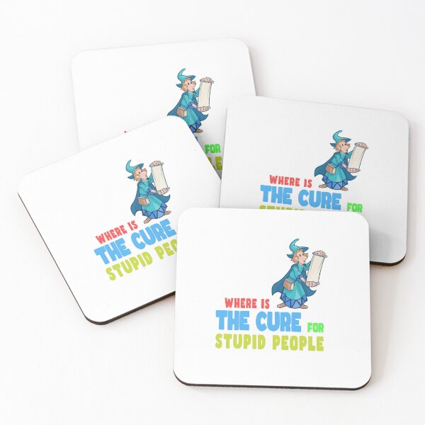 Item preview, A Cure for Stupid People Idiots designed and sold by PodiShawna.