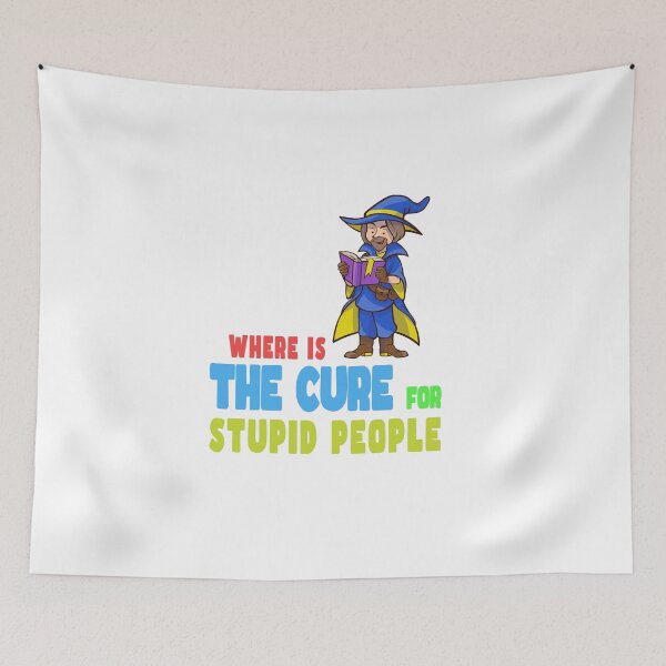 Item preview, A Cure for Stupid People Foolishness  designed and sold by PodiShawna.
