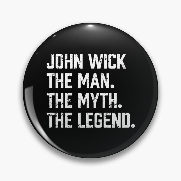 Item preview, The Man The. Myth. The Legend John Wick designed and sold by weefolkstudio.