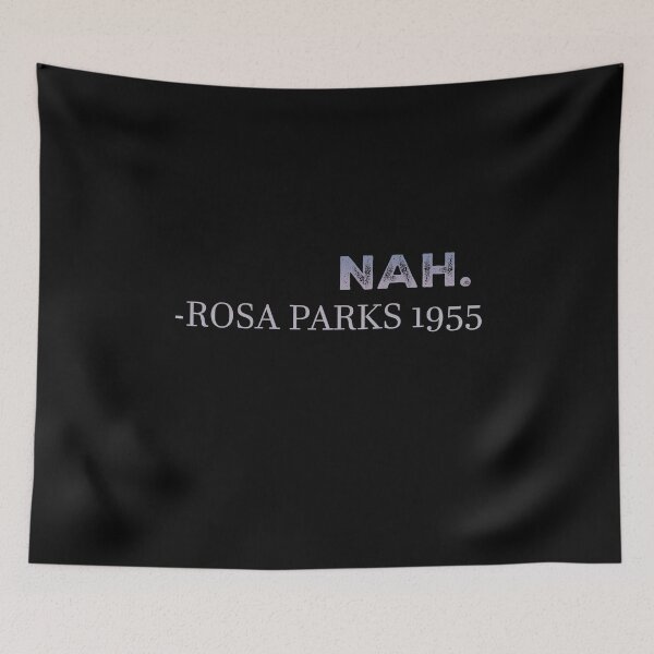 Item preview, Nah Rosa Parks designed and sold by ONPINI.