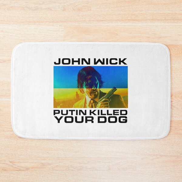 Item preview, Support Ukrain John Wick Putin Killed Your Dog   designed and sold by weefolkstudio.