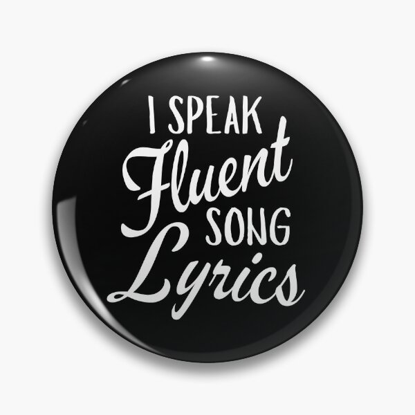Item preview, I Speak Fluent Song Lyrics For Music Lovers And Musicians As A Song Lyrics designed and sold by Funwithmusic.