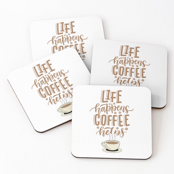Item preview, Life happens coffee helps, Life looks better with coffee, Better Life, Coffee Connects, Coffee Lovers, Morning Coffee, Smells like Coffee, Cup of Coffee, designed and sold by WORLD-SOFIA.