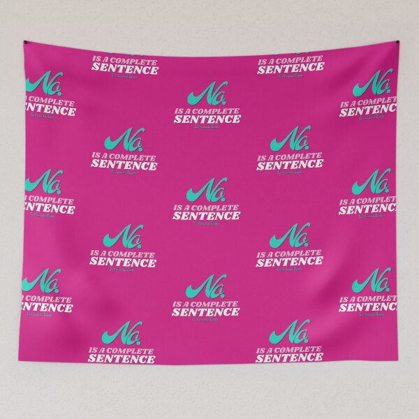 Item preview, No, is a Complete Sentence - Dark Pink designed and sold by TheReporter1.