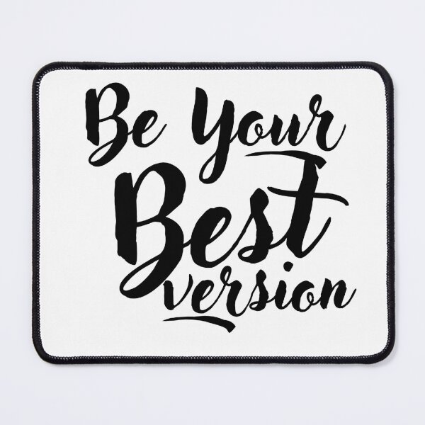 Item preview, Be Your Best Version designed and sold by Oreo2020 Creations.