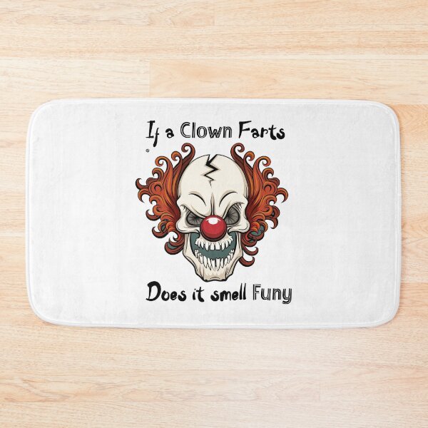 Item preview, If a Clown Farts does it smell funny designed and sold by Shope2shope.