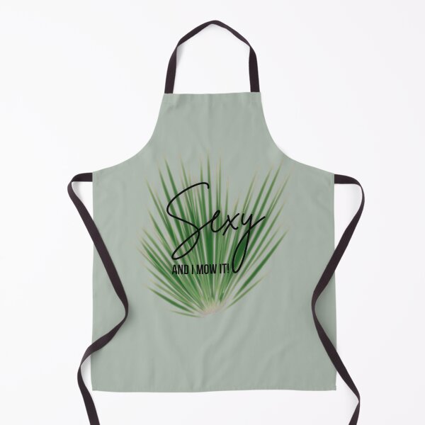 Item preview, Sexy and I mow it! designed and sold by superbling.