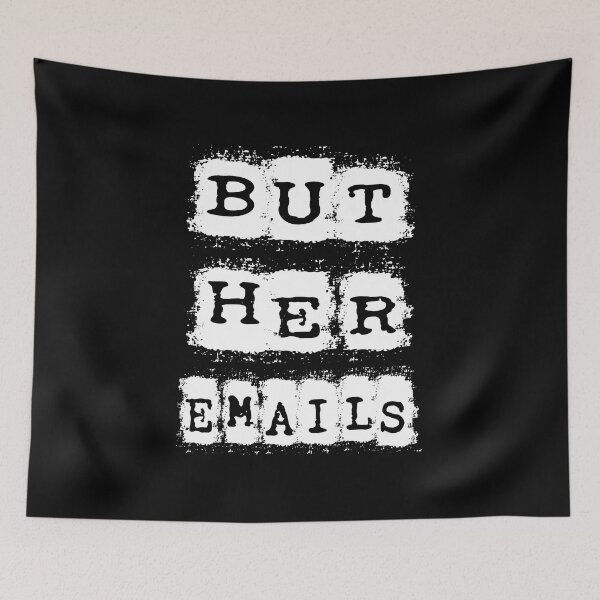 Item preview, But Her Emails|Ver.3 designed and sold by Demna-S.