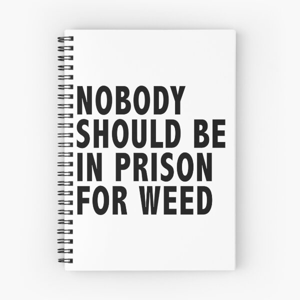 Item preview, Nobody Should Be In Prison For Weed designed and sold by ZimbomDesigner.