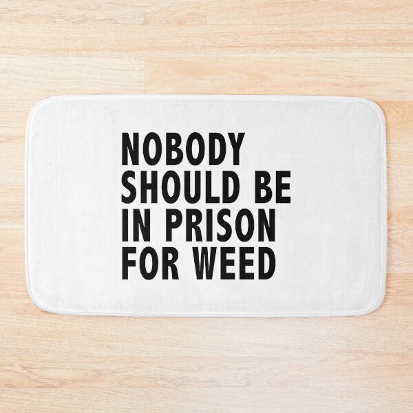 Item preview, Nobody Should Be In Prison For Weed designed and sold by ZimbomDesigner.