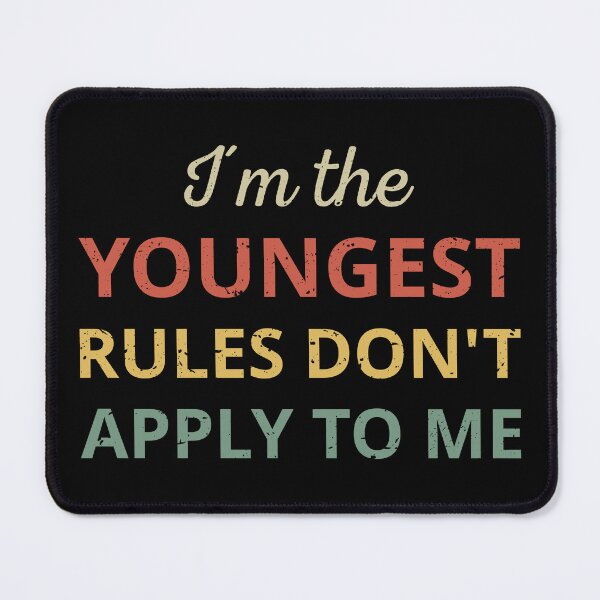 Item preview, Matching Family - Youngest One Rules Don't Apply III designed and sold by Lemon Pepper.