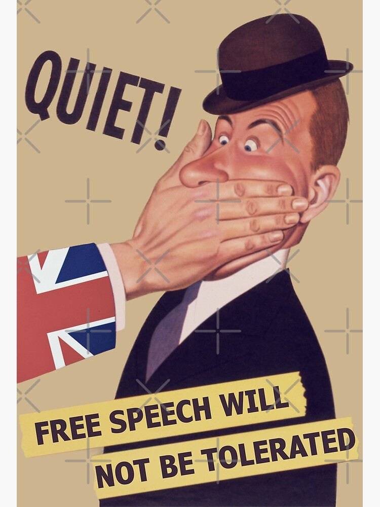 "Quiet! Free Speech Will Not Be Tolerated" Poster for Sale by Rubechon