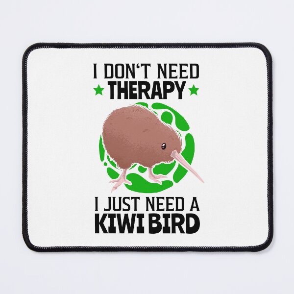 Item preview, Kiwi bird are my therapy snipe ostrich designed and sold by madgrfx.