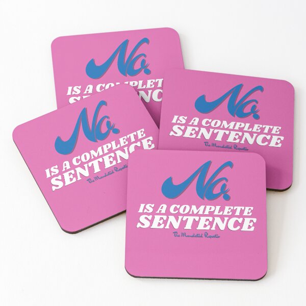 Item preview, No, is a Complete Sentence - Raspberry designed and sold by TheReporter1.