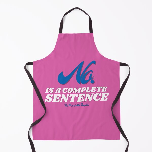 Item preview, No, is a Complete Sentence - Raspberry designed and sold by TheReporter1.