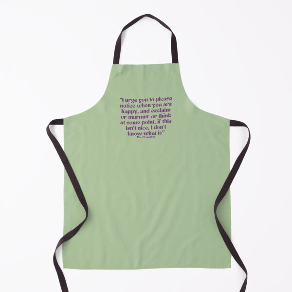 Item preview, Kurt Vonnegut Quote: Please Notice When You Are Happy designed and sold by Mik Smith.