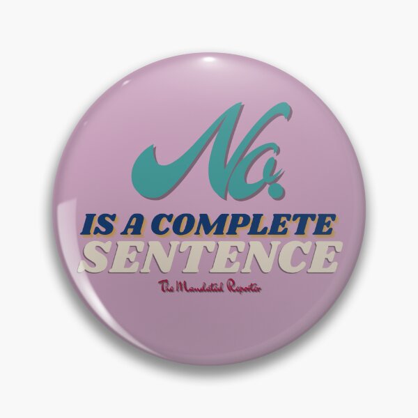 Item preview, No, is a Complete Sentence - Lilac designed and sold by TheReporter1.
