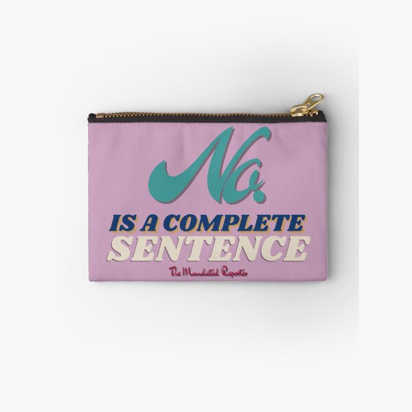 Item preview, No, is a Complete Sentence - Lilac designed and sold by TheReporter1.