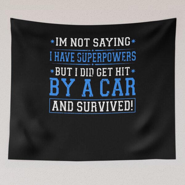 Item preview, Hit By A Car And Survived Accident Recovery Car Accident designed and sold by Sinful Charm.