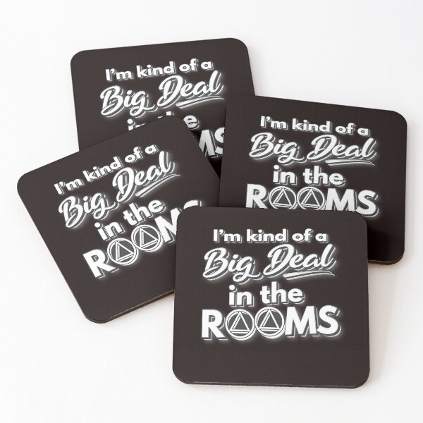 Item preview, AA NA Sobriety Recovery - I'm Kind of a Big Deal in The Rooms designed and sold by SoberJen.
