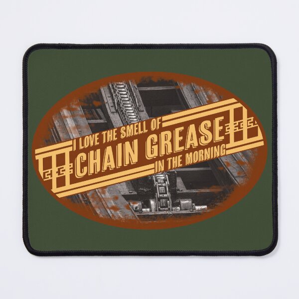 Item preview, I Love the Smell of Chain Grease in the Morning designed and sold by Thrilltography.