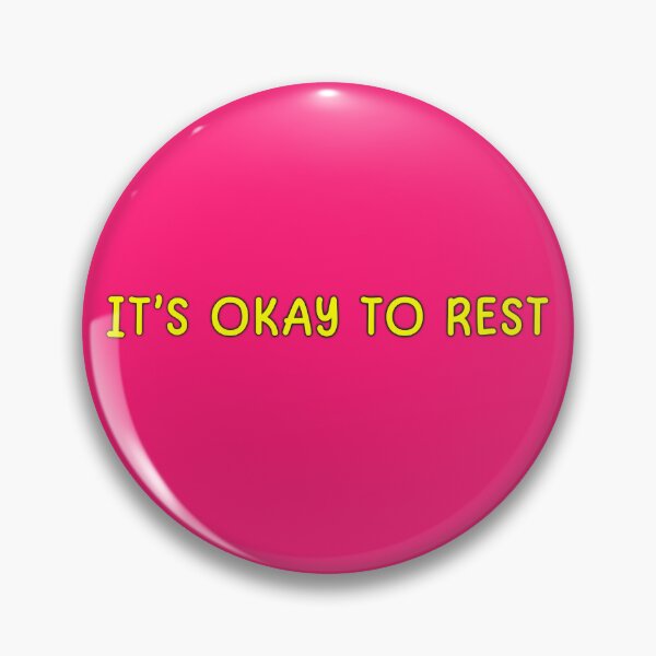 Item preview, It’s okay to rest - hsp - MS - lupus - disease - tired designed and sold by SICK-SENSE.