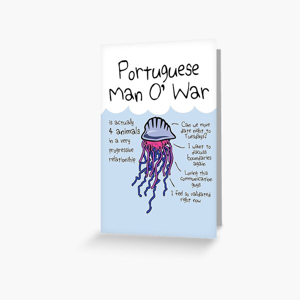 Portuguese Man O' War Is Actually 4 Animals In A Very Progressive Relationship Greeting Card