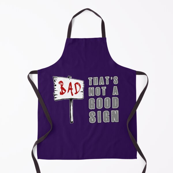 Item preview, That's Not A Good Sign designed and sold by michaelde4e.