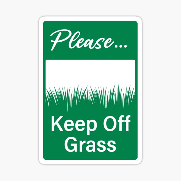 keep-off-the-grass-sign-sticker-for-sale-by-stickdeco-redbubble