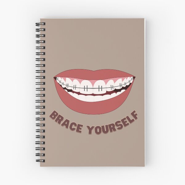 Item preview, Brace yourself - braces braces, funny, cute, all about that brace, dentist, smile, lips, mouth, teeth braces, smiling, lips mouth. designed and sold by Authenticself22.