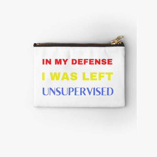 Item preview, In My Defense I Was Left Unsupervised Funny T-Shirt designed and sold by ANDREW-DESIGN.