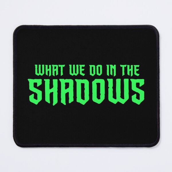 Aperçu de l'œuvre Ce que nous faisons dans le logo Shadows créée et vendue par broadwaybandito.