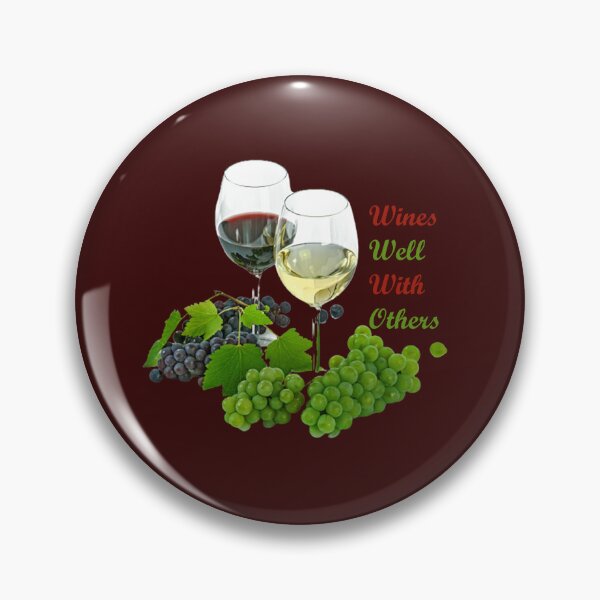 Item preview, Wines well with others designed and sold by Printdemand22.