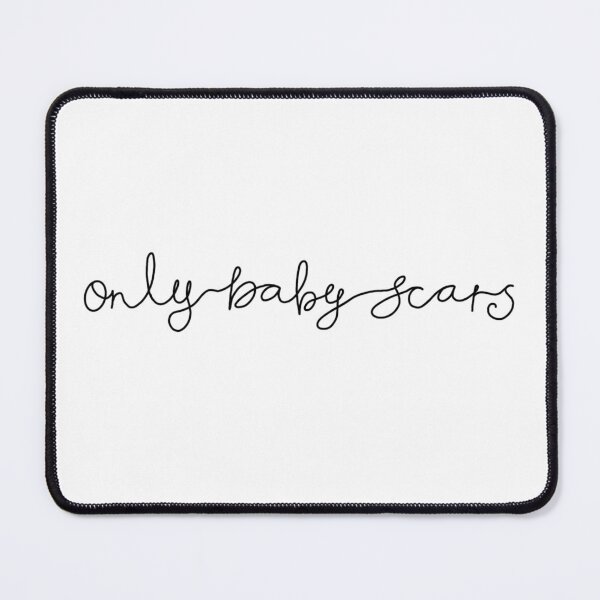 Item preview, Only baby scars designed and sold by Violets-Designs.