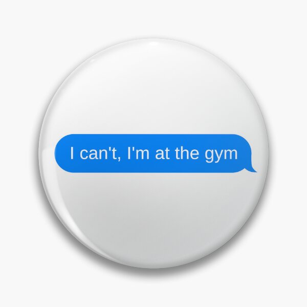Item preview, I can't, I'm at the gym designed and sold by DrunkPolarBear.