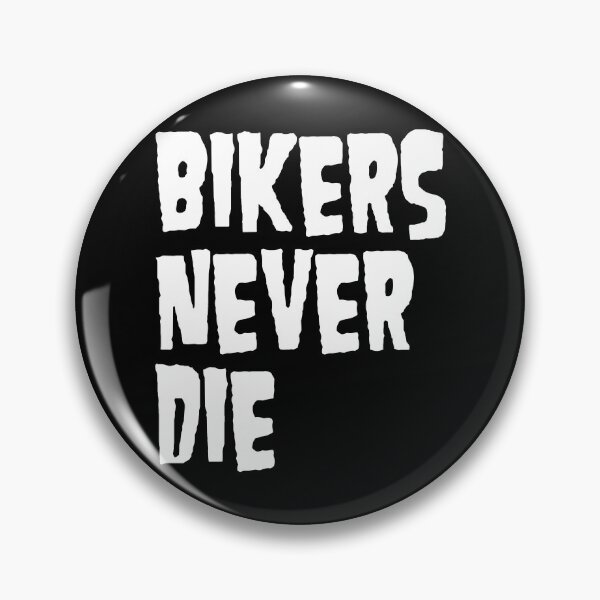Item preview, Bikers never die. Motorcycles lovers gift. designed and sold by paulo silveira.