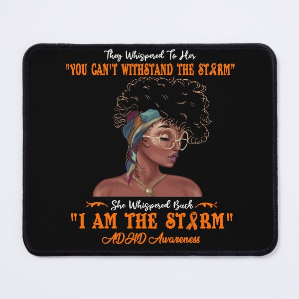 Item preview, I Am The Storm ADHD Awareness designed and sold by Gillosina.