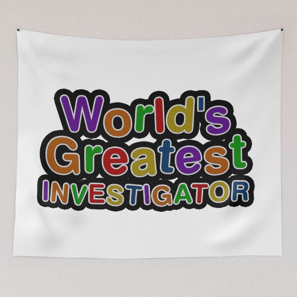Item preview, World's Greatest INVESTIGATOR designed and sold by AmyHNJ.