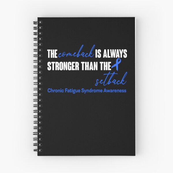 Item preview, Chronic Fatigue Syndrome Awareness - The Comeback is Always Stronger Than The Setback designed and sold by Robbsyn.