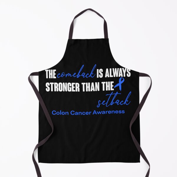 Item preview, Colon Cancer Awareness - The Comeback is Always Stronger Than The Setback designed and sold by Robbsyn.