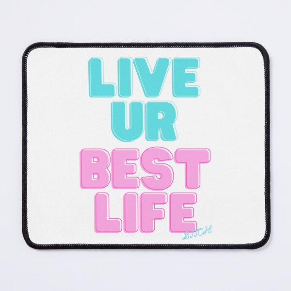 Item preview, Live Your Best Life designed and sold by Leila114.