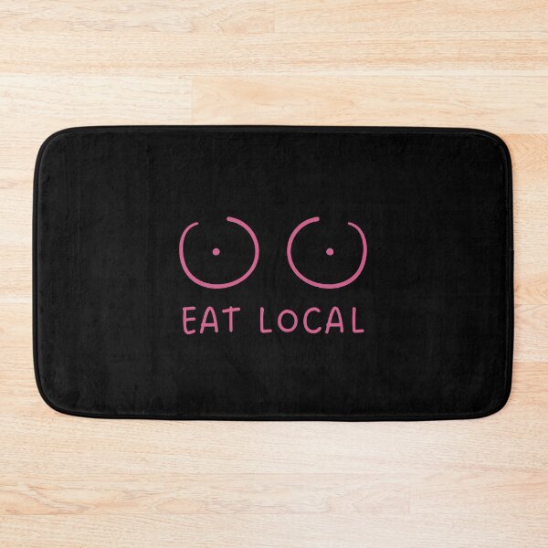 Item preview, Eat Local Funny Breastfeeding and Lactation Joke designed and sold by appareltolove.
