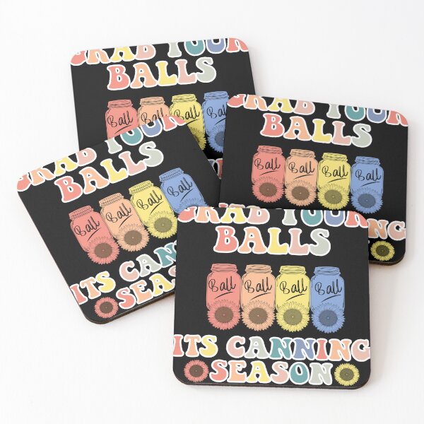 Item preview, Grab Your Balls Its Canning Season Canning Hippie designed and sold by todaytees.