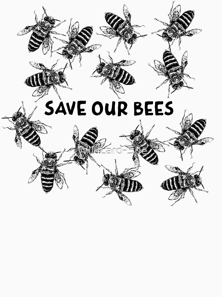 Thumbnail 7 of 7, Classic T-Shirt, We're a buzzy lot - Save Our Bees featuring Buzzie the Bee designed and sold by Wildcard-Sue.