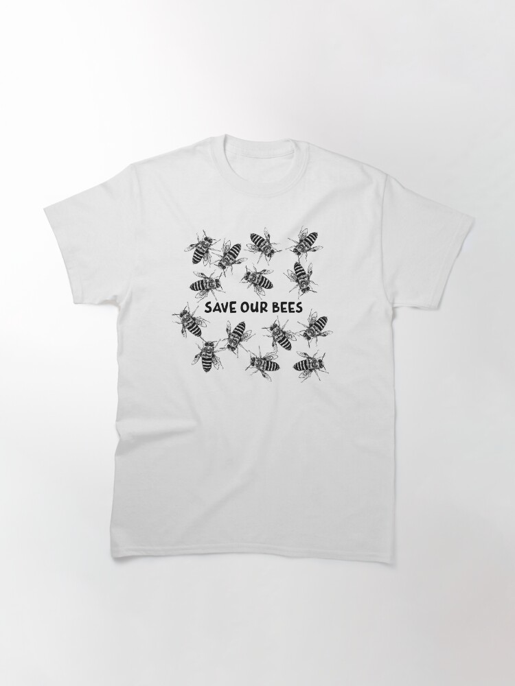 Thumbnail 3 of 7, Classic T-Shirt, We're a buzzy lot - Save Our Bees featuring Buzzie the Bee designed and sold by Wildcard-Sue.