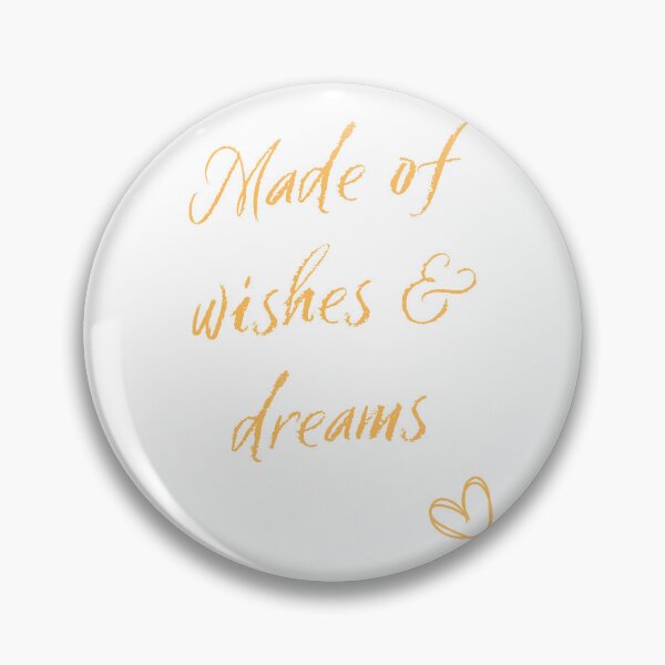 Item preview, Made of wishes and dreams  designed and sold by NewPages.