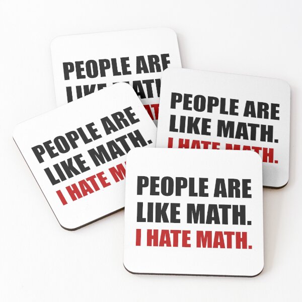 Item preview, People Are Like Hate Math designed and sold by TheBestStore.