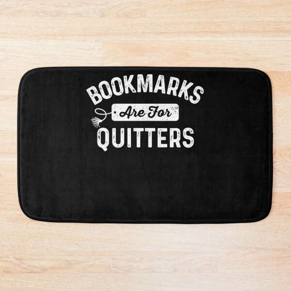 Item preview, Bookmarks Are For Quitters Funny Librarian Bookworm Reader designed and sold by leshiarivers.
